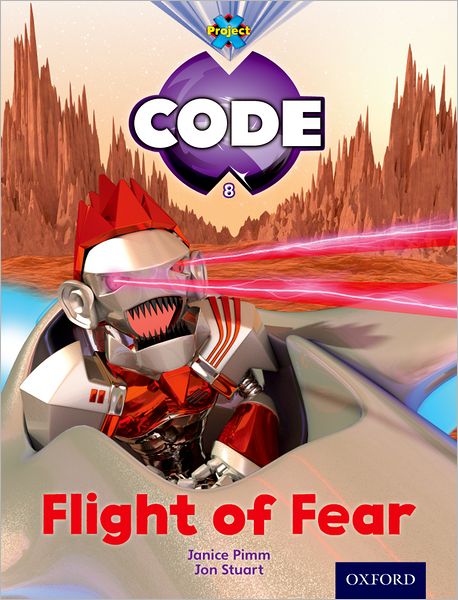 Cover for Janice Pimm · Project X Code: Galactic Flight of Fear - Project X Code (Paperback Book) (2012)