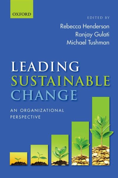 Cover for Rebecca Henderson · Leading Sustainable Change: An Organizational Perspective (Hardcover Book) (2015)