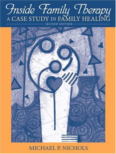 Cover for Michael P. Nichols · Inside Family Therapy: a Case Study in Family Healing (2nd Edition) (Paperback Bog) (2008)