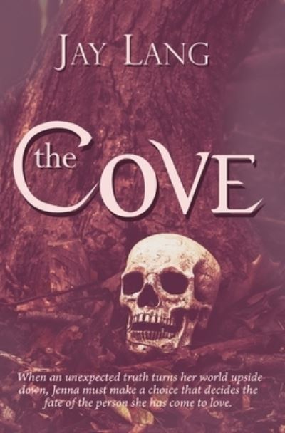 Cover for Jay Lang · The Cove (Paperback Book) (2021)