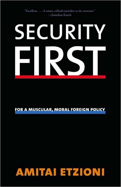 Cover for Amitai Etzioni · Security First 8211 for a Muscular (Paperback Book) (2008)