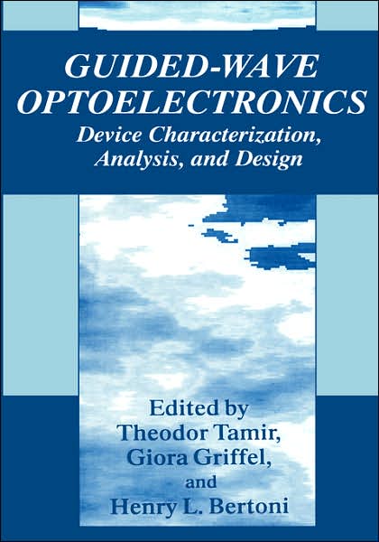 Cover for Theodor Tamir · Guided-Wave Optoelectronics: Device Characterization, Analysis, and Design (Hardcover Book) [1995 edition] (1995)