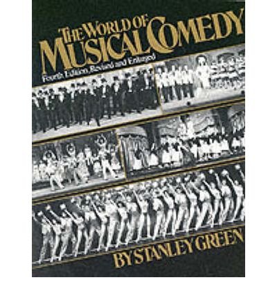 Cover for Stanley Green · The World Of Musical Comedy (Taschenbuch) [4 New edition] (1984)