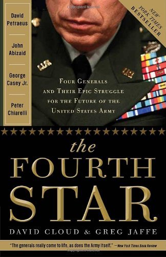 Cover for David Cloud · The Fourth Star: Four Generals and the Epic Struggle for the Future of the United States Army (Taschenbuch) (2010)