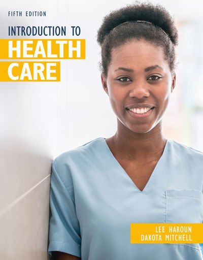 Cover for Mitchell, Dakota (Kaiser Permanente (retired)) · Introduction to Health Care (Paperback Book) (2020)
