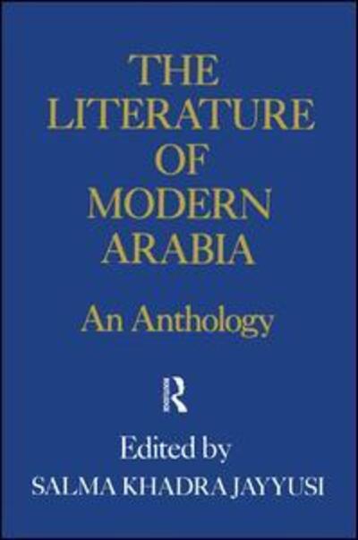 Cover for Salma Khadra Jayyusi · Literature Of Modern Arabia (Paperback Book) (2014)