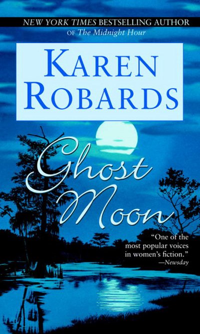 Cover for Karen Robards · Ghost Moon: A Novel (Paperback Book) (2001)
