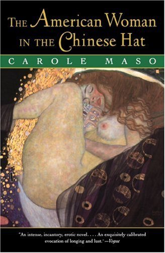 The American Woman in the Chinese Hat - Carole Maso - Books - Plume - 9780452275072 - October 1, 1995