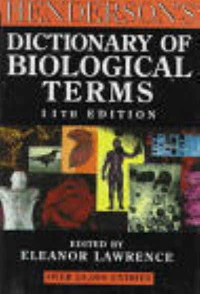 Cover for Eleanor Lawrence · Henderson's Dictionary of Biological Terms (Hardcover bog) (1995)