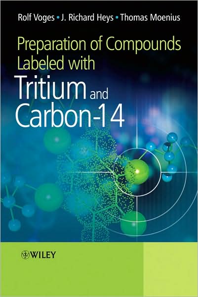 Cover for Rolf Voges · Preparation of Compounds Labeled with Tritium and Carbon-14 (Hardcover Book) (2009)