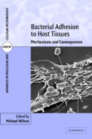 Cover for Michael Wilson · Bacterial Adhesion to Host Tissues: Mechanisms and Consequences - Advances in Molecular and Cellular Microbiology (Hardcover bog) (2002)