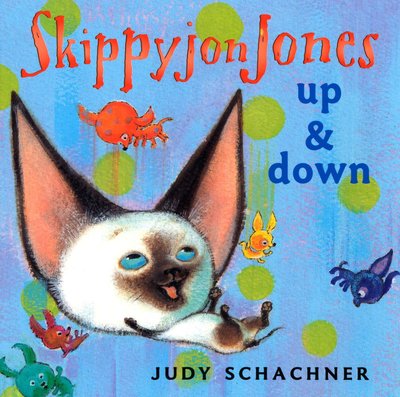 Cover for Judy Schachner · Skippyjon Jones: Up and Down - Skippyjon Jones (Board book) [Brdbk edition] (2007)