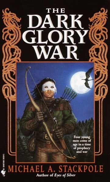 Cover for Michael A. Stackpole · The Dark Glory War: The DragonCrown Cycle - DragonCrown War Cycle (Pocketbok) (2000)
