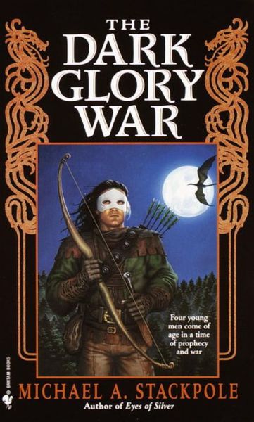 Cover for Michael A. Stackpole · The Dark Glory War: The DragonCrown Cycle - DragonCrown War Cycle (Taschenbuch) (2000)