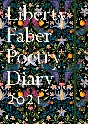 Liberty Faber Poetry Diary 2021 - Various Poets - Books - Faber & Faber - 9780571356072 - September 22, 2020