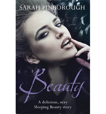 Cover for Sarah Pinborough · Beauty (Taschenbuch) (2014)
