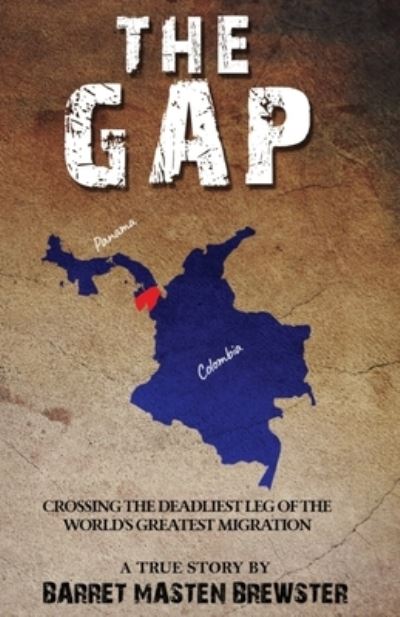 Cover for Barret  Masten Brewster · The Gap (Paperback Book) (2022)