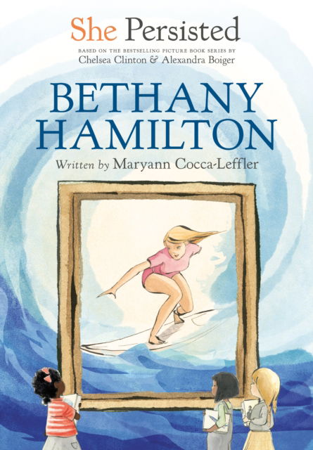 Cover for Maryann Cocca-Leffler · She Persisted: Bethany Hamilton - She Persisted (Paperback Book) (2023)