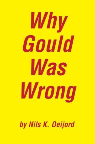 Cover for Nils K. Oeijord · Why Gould Was Wrong (Hardcover bog) (2003)