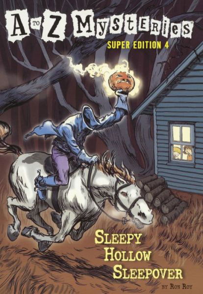 Cover for Ron Roy · Super Edition 4: Sleepy Hollow Sleepover (Hardcover bog) [Turtleback School &amp; Library Binding, A To Z Mysteries Super, Rep edition] (2010)