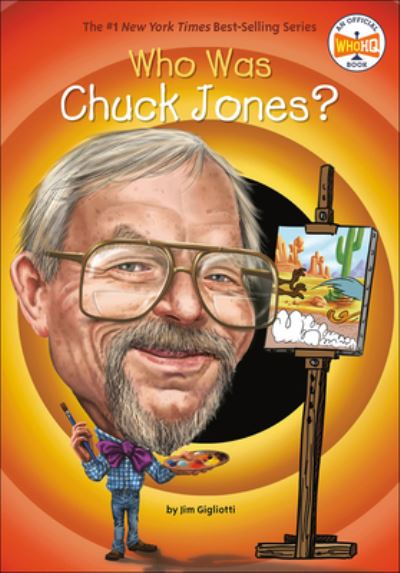 Cover for Jim Gigliotti · Who Was Chuck Jones? (Hardcover Book) (2017)