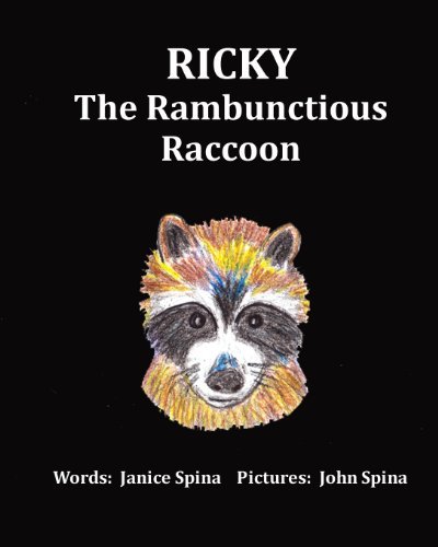 Cover for Janice Spina · Ricky the Rambunctious Raccoon (Paperback Book) (2013)