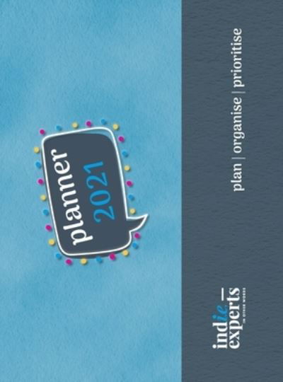 Pop Planner 2021 H/B Blue Cover - Ann Wilson - Books - Indie Experts - 9780648931072 - November 16, 2020