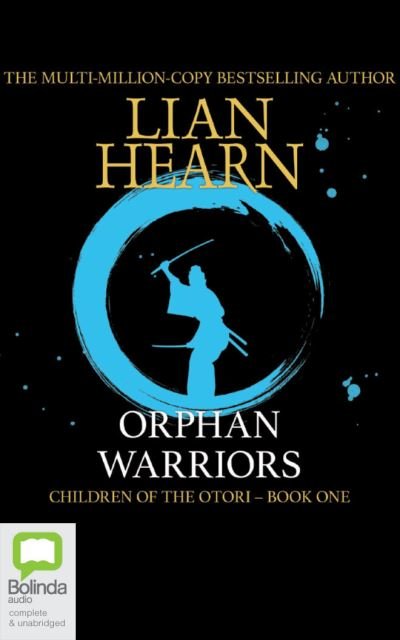 Cover for Lian Hearn · Orphan Warriors (CD) (2020)