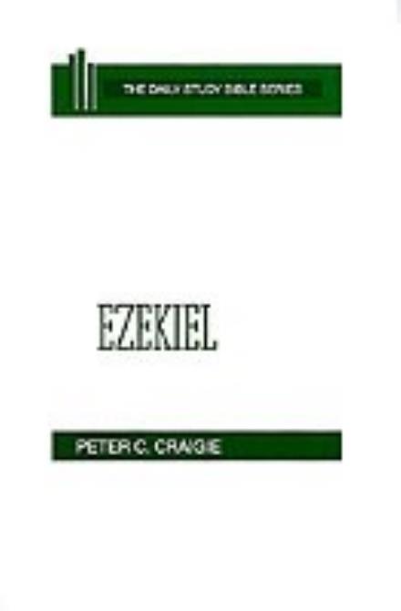 Cover for Peter C. Craigie · Ezekiel (Daily Study Bible (Westminster Hardcover)) (Hardcover Book) (1983)