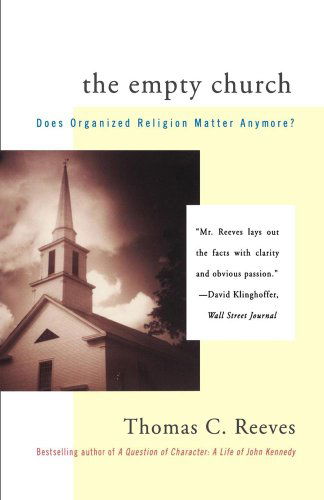 Cover for Thomas C. Reeves · The Empty Church: Does Organized Religion Matter Anymore (Paperback Book) (1998)