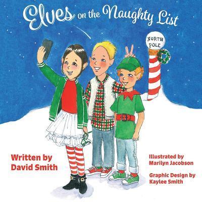 Cover for David Smith · Elves on the Naughty List (Paperback Book) (2018)