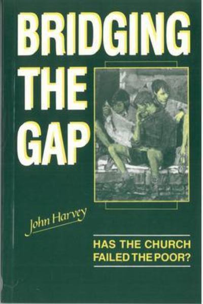 Cover for John Harvey · Bridging the gap (Book) (1987)