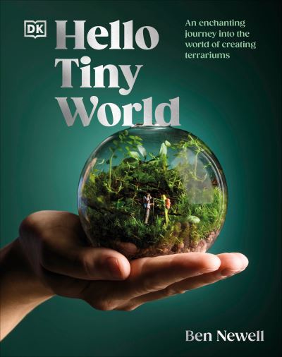 Cover for Ben Newell · Hello Tiny World (Book) (2024)