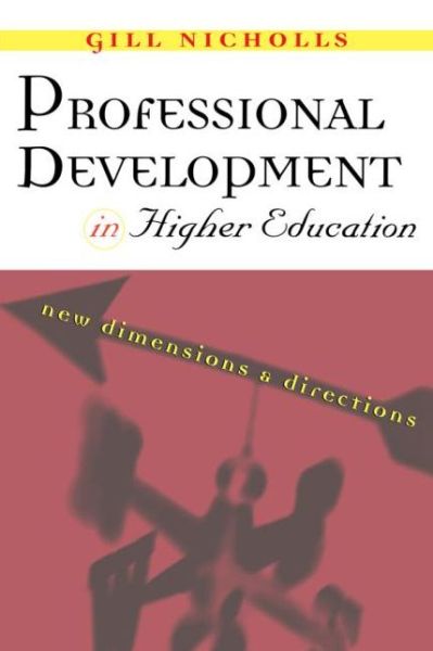 Cover for Gill Nicholls · Professional Development in Higher Education: New Dimensions and Directions (Paperback Book) (2001)