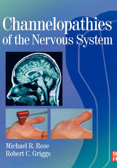 Cover for Michael Rose · Channelopathies of the Nervous System (Paperback Book) (2001)