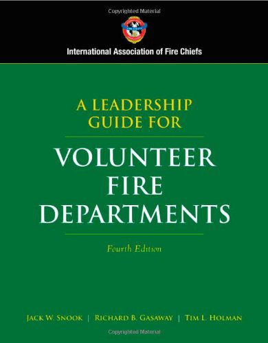 Cover for Iafc · A Leadership Guide for Volunteer Fire Departments (Hardcover Book) [4 Revised edition] (2009)