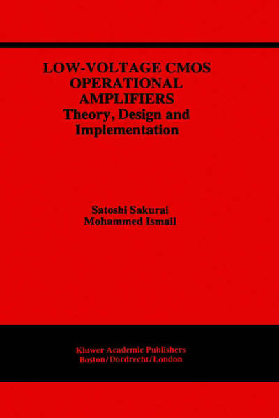 Cover for Satoshi Sakurai · Low-voltage Cmos Operational Amplifiers: Theory, Design and Implementation - the Springer International Series in Engineering and Computer Science (Hardcover Book) (1994)