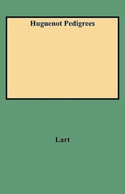 Cover for Charles Edmund Lart · Huguenot Pedigrees (2 Volumes in 1) (Pocketbok) (2009)