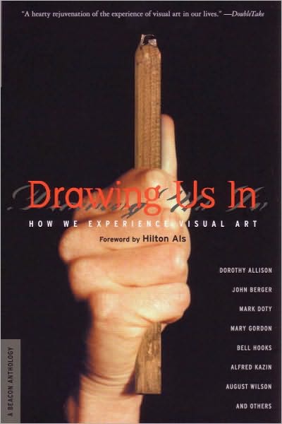 Cover for Hilton Als · Drawing Us In: How We Experience Visual Art (Revised) (Paperback Book) (2001)