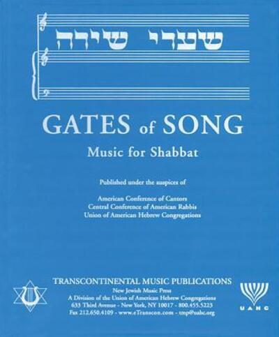 Cover for Hal Leonard Corp. Staff · Gates of Song Music for Shabbat (Book) (2013)