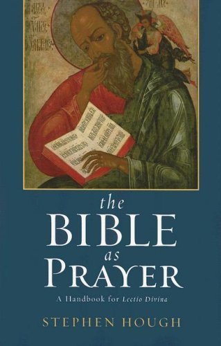 Cover for Stephen Hough · The Bible As Prayer: a Handbook for Lectio Divina (Taschenbuch) (2007)