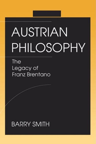 Cover for Barry Smith · Austrian Philosophy: Legacy of Franz Brentano (Paperback Book) [New edition] (1999)