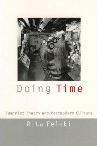 Cover for Rita Felski · Doing Time: Feminist Theory and Postmodern Culture - Cultural Front (Paperback Bog) (2000)