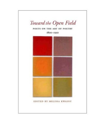 Cover for Melissa Kwasny · Toward the Open Field (Paperback Book) (2004)