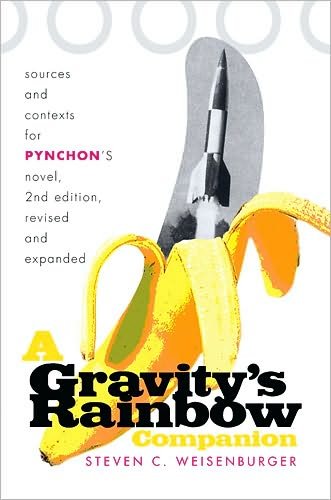 A Gravity's Rainbow Companion: Sources and Contexts for Pynchon's Novel - Steven Weisenburger - Books - University of Georgia Press - 9780820328072 - November 1, 2006