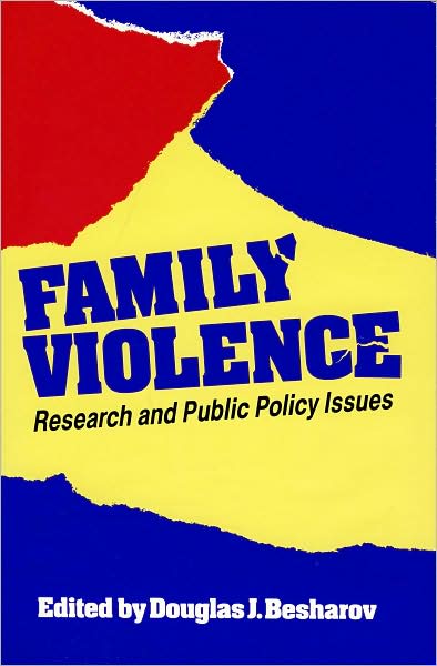 Cover for Douglas J. Besharov · Family Violence (Hardcover Book) (1990)