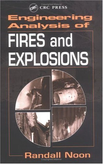 Cover for Randall K. Noon · Engineering Analysis of Fires and Explosions (Inbunden Bok) (1995)