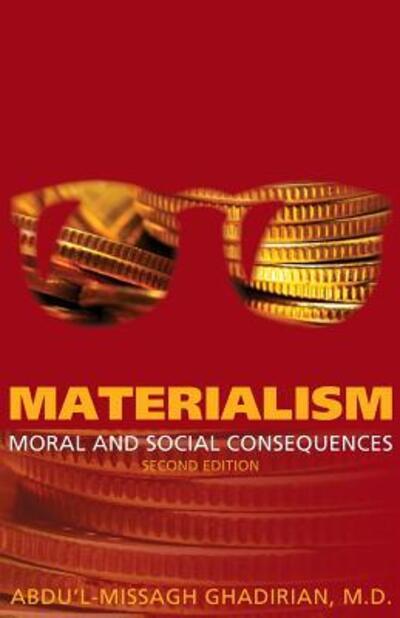 Cover for Abdu l-Missagh Ghadirian · Materialism Moral and Social Consequences (Paperback Book) (2017)