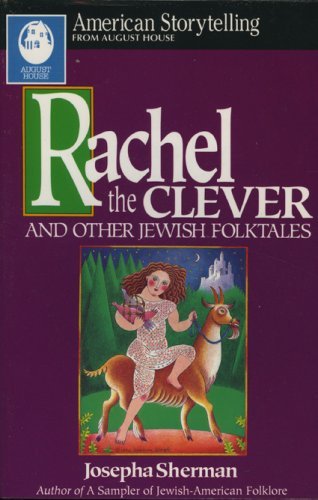 Cover for Joseph Sherman · Rachel the Clever (American Storytelling) (Paperback Book) [2nd Printing edition] (2005)