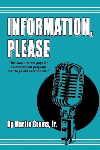 Cover for Grams, Jr., Martin · Information Please (Paperback Book) (2015)